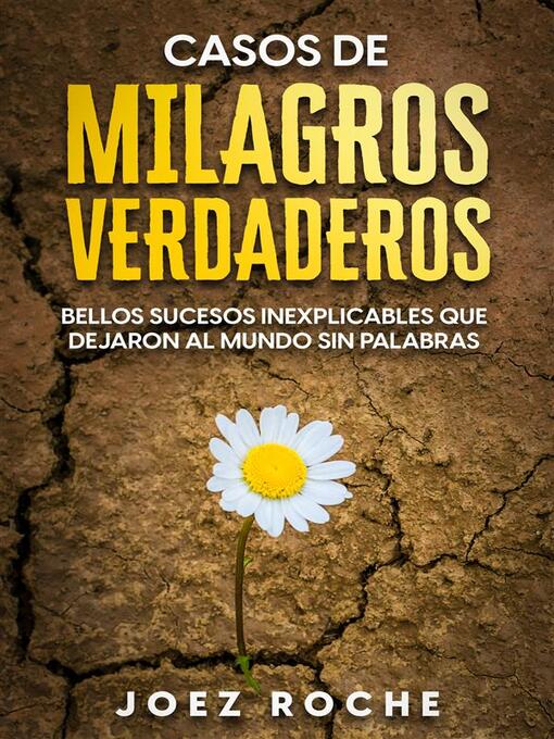 Title details for Casos de Milagros Verdaderos by Joez Roche - Available